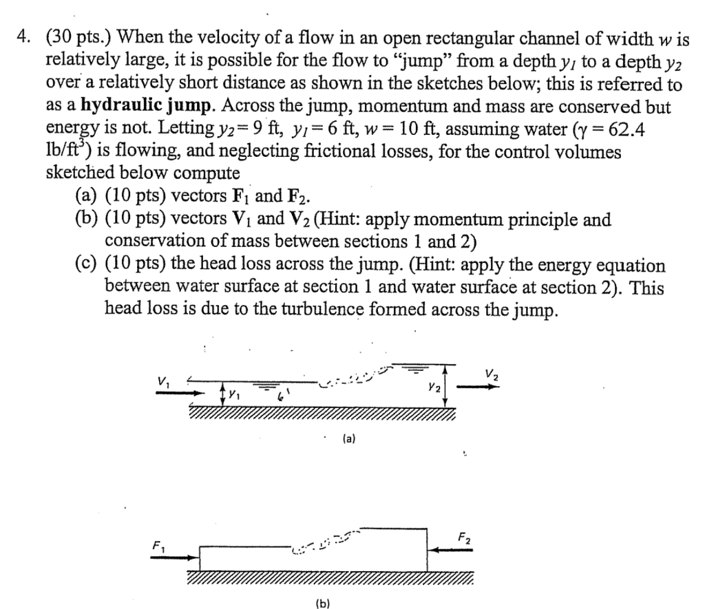 Solved (30 pts.) When the velocity of a flow in an open | Chegg.com