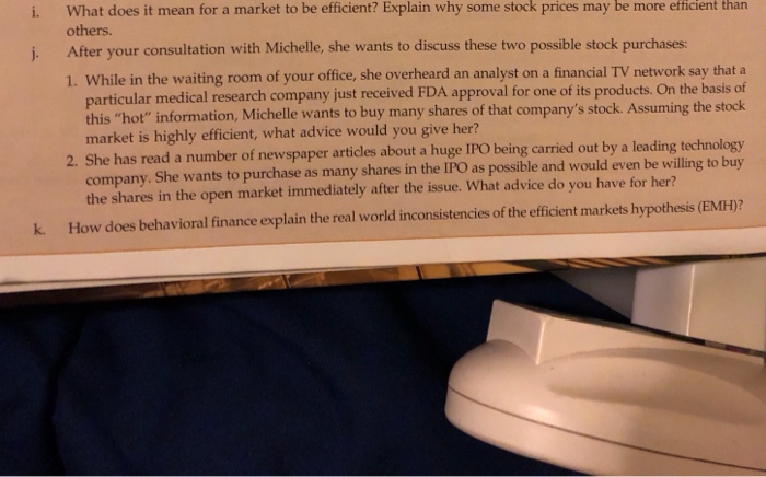 Solved What Does It Mean For A Market To Be Efficient Chegg