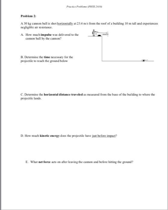 Solved Practice Problems (PHYS 2ee Problem 2: A 30 kg cannon | Chegg.com