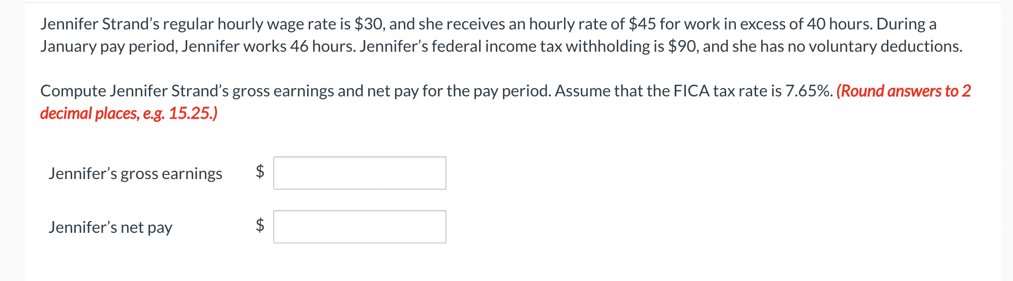 Solved Jennifer Strand's regular hourly wage rate is $30, | Chegg.com