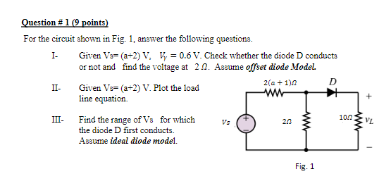 Solved Question #1 (9 Points) For The Circuit Shown In Fig. | Chegg.com