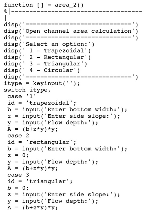 Solved function [] - area 2( disp(') disp( 'Open channel | Chegg.com