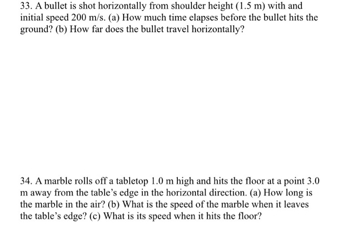 Solved 33. A bullet is shot horizontally from shoulder | Chegg.com