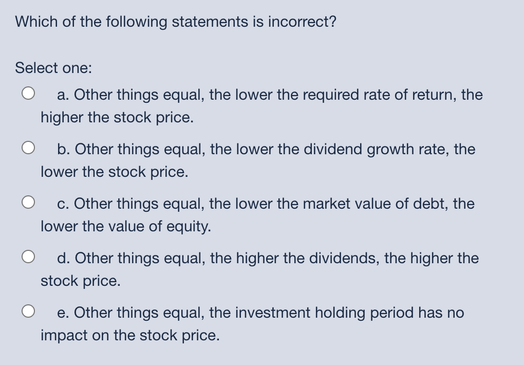 Solved Which Of The Following Statements Is Incorrect? | Chegg.com Solved Which Of The Following Statements Is Incorrect? | Chegg.com