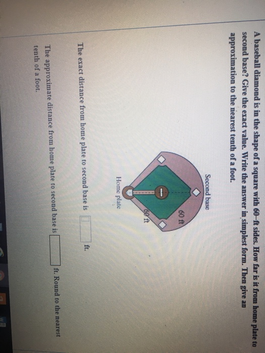 Solved A baseball diamond is in the shape of a square with