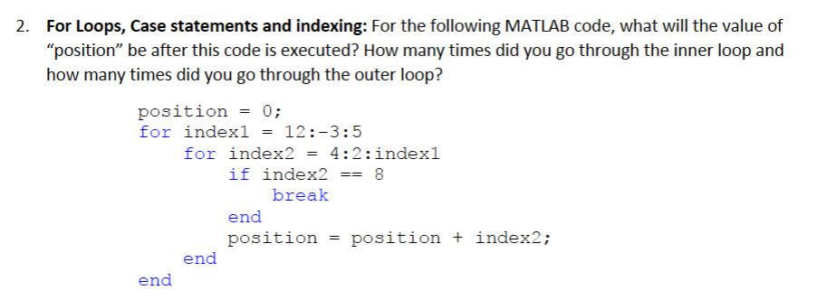 Solved For Loops, Case statements and indexing: For the | Chegg.com