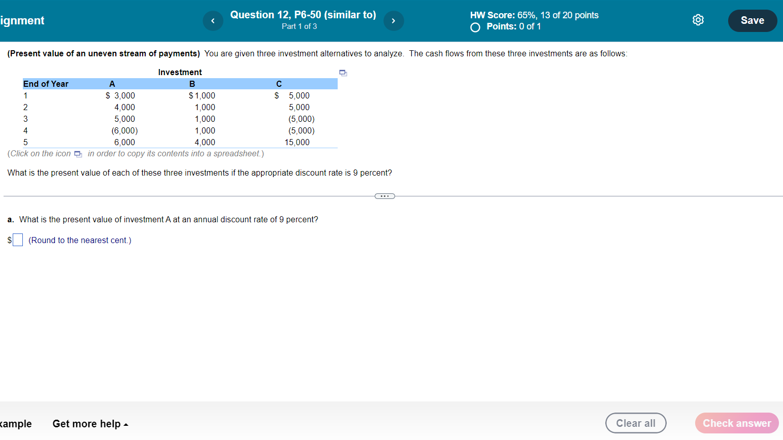Solved What is the present value of each of these three
