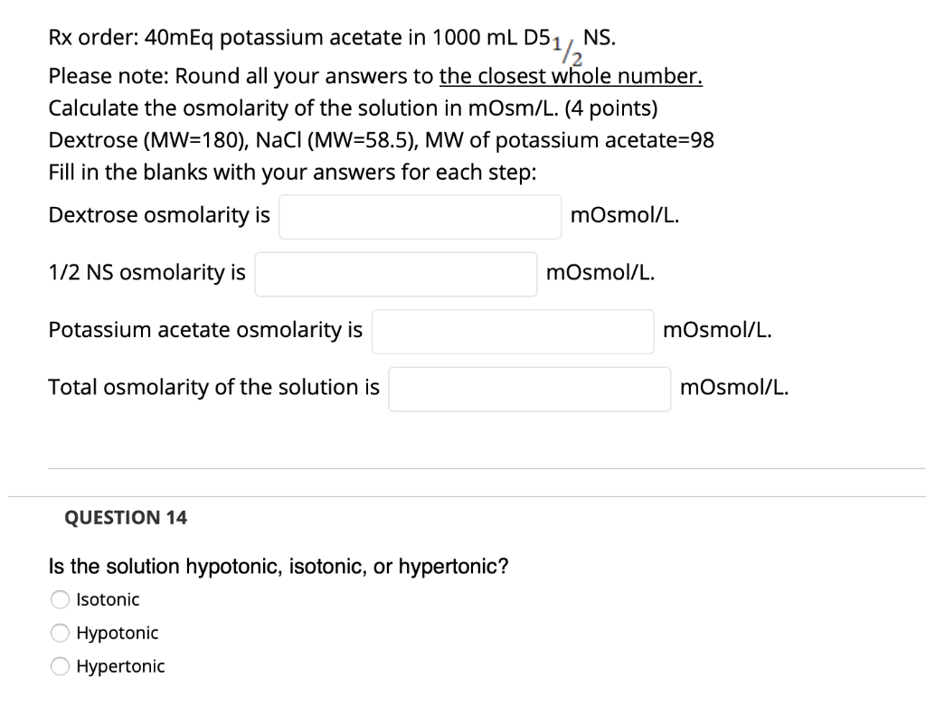 Solved Ns Rx Order 40meq Potassium Acetate In 1000 Ml Chegg Com