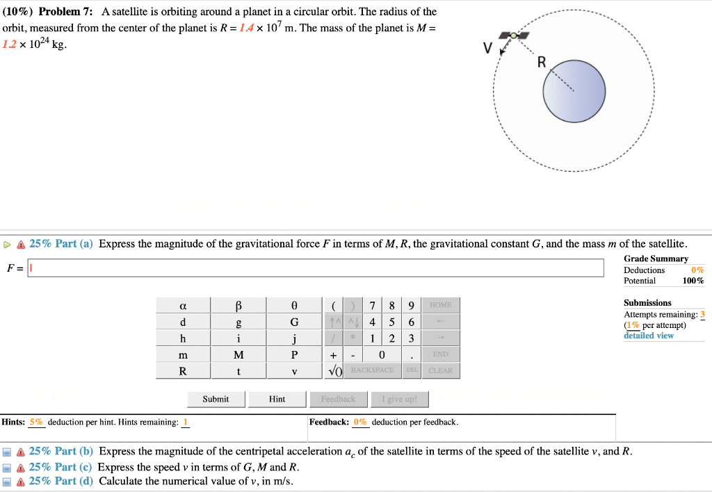 Solved (10\%) Problem 7: A Satellite Is Orbiting Around A | Chegg.com