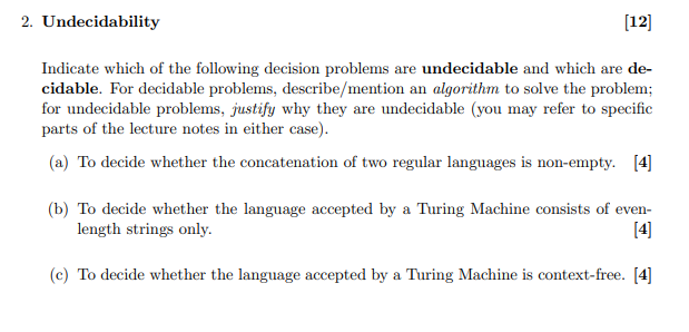 Solved 2. Undecidability (12) Indicate which of the | Chegg.com