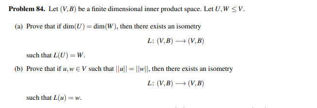 Solved Problem 84 Let V B Be A Finite Dimensional Inne Chegg Com