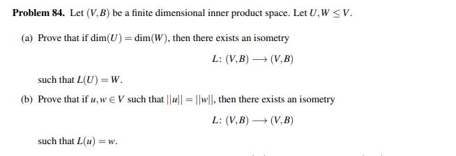 Solved Problem 84. Let (V,B) Be A Finite Dimensional Inner | Chegg.com