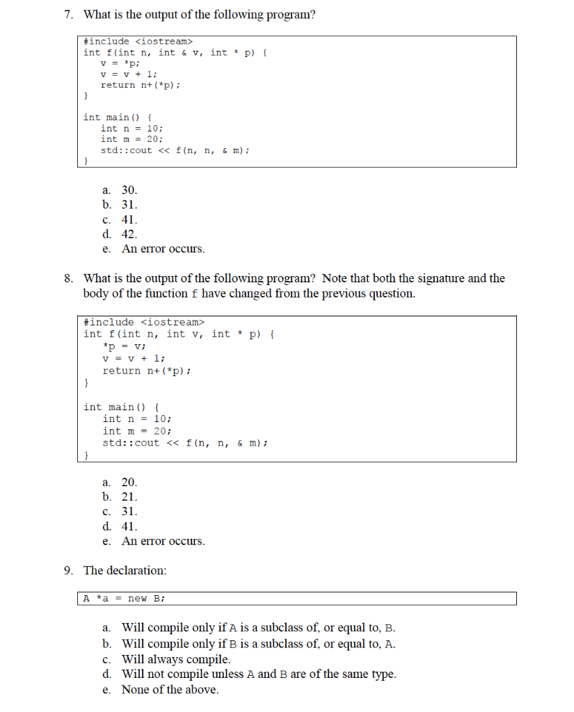 Solved 7 What Is The Output Of The Following Program I Chegg Com