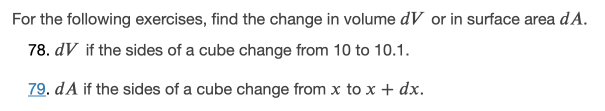 Solved For The Following Exercises, Find The Change In | Chegg.com