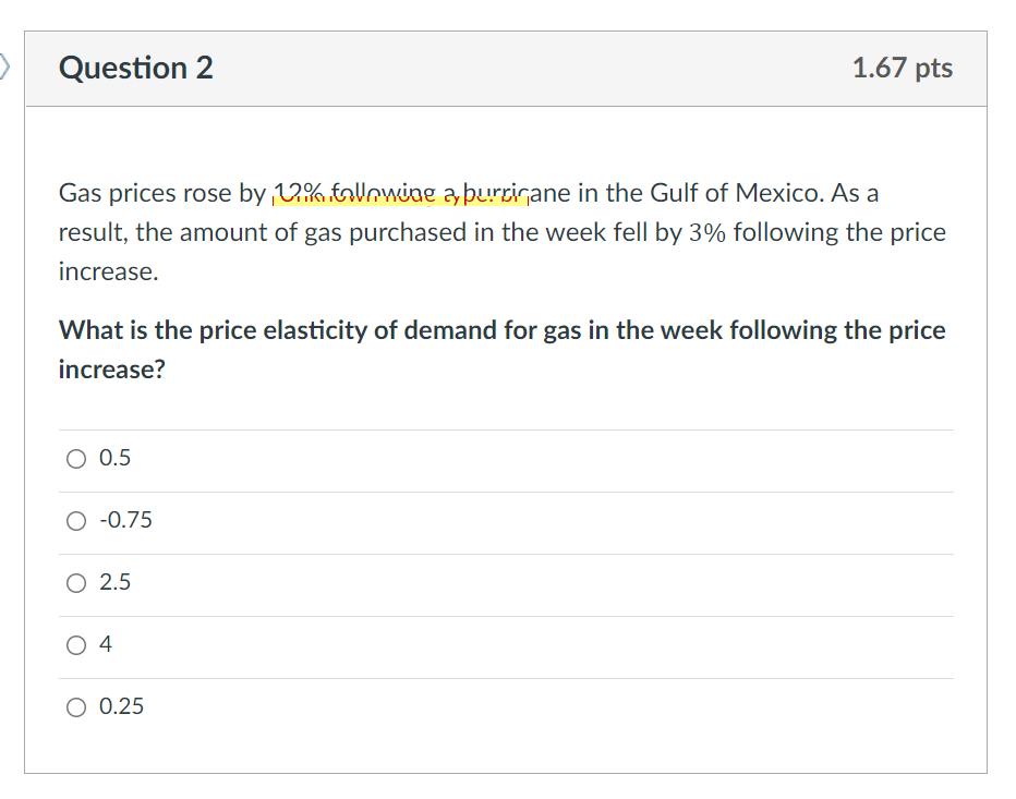Solved Question 1 1.66 pts If an economist wants to measure | Chegg.com