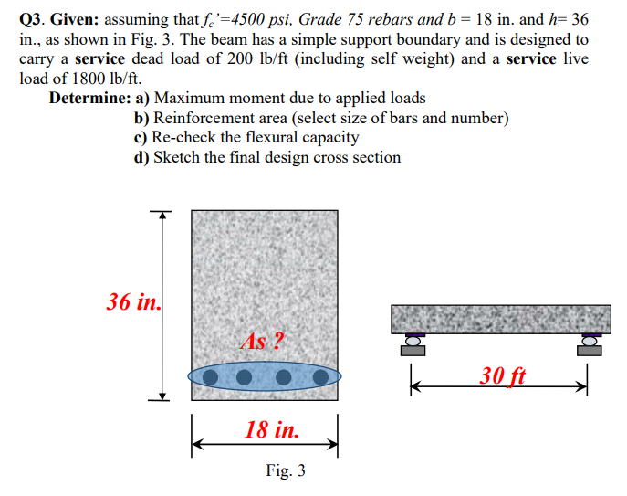 Q3. ﻿Given assuming that fc'=4500 ﻿psi, Grade 75