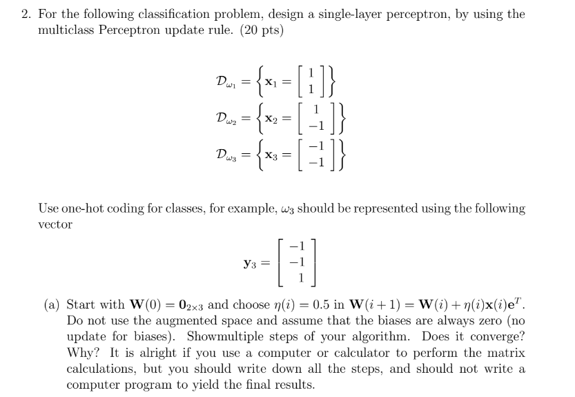 Solved 2. For the following classification problem, design a | Chegg.com