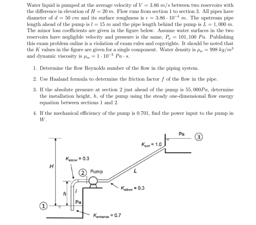 Water liquid is pumped at the average velocity of V = | Chegg.com