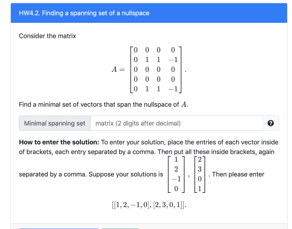 Solved HW4.2. Finding A Spanning Set Of A Nullspace Consider | Chegg.com