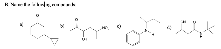 Solved B. Name The Following Compounds: A) B) C) D) | Chegg.com