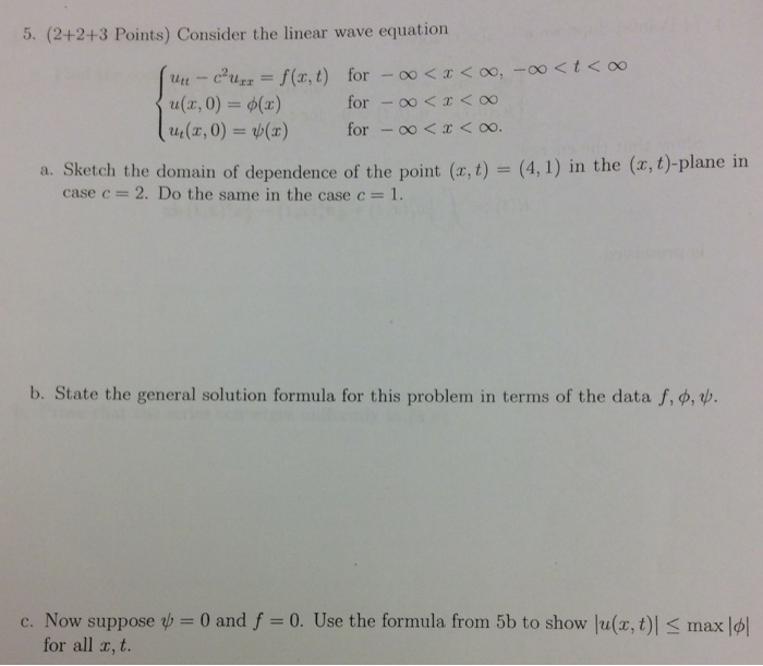 Solved 5. (2+2+3 Points) Consider the linear wave equation | Chegg.com