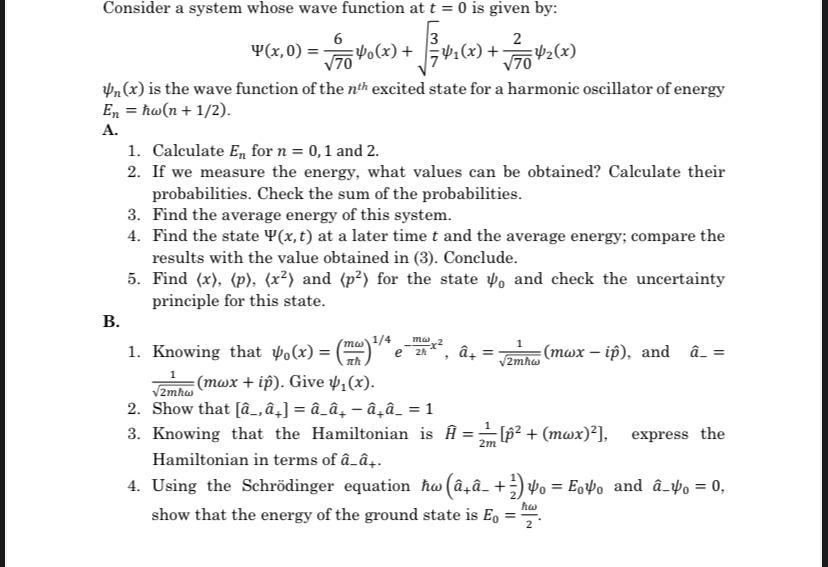 Solved Consider A System Whose Wave Function At T=0 Is Given | Chegg.com