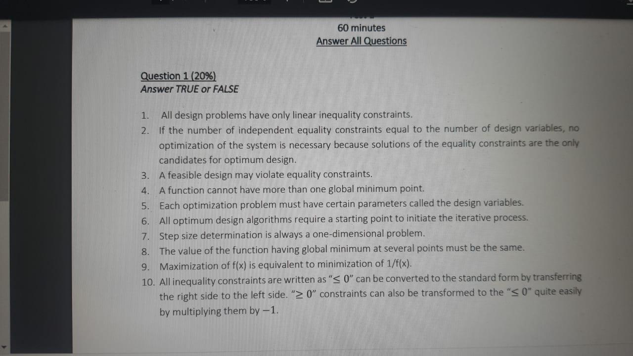 Solved Question 1(20%) Answer TRUE or FALSE 1. All design | Chegg.com
