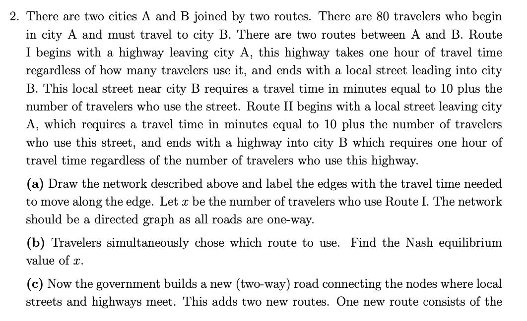 Solved 2. There are two cities A and B joined by two routes. | Chegg.com
