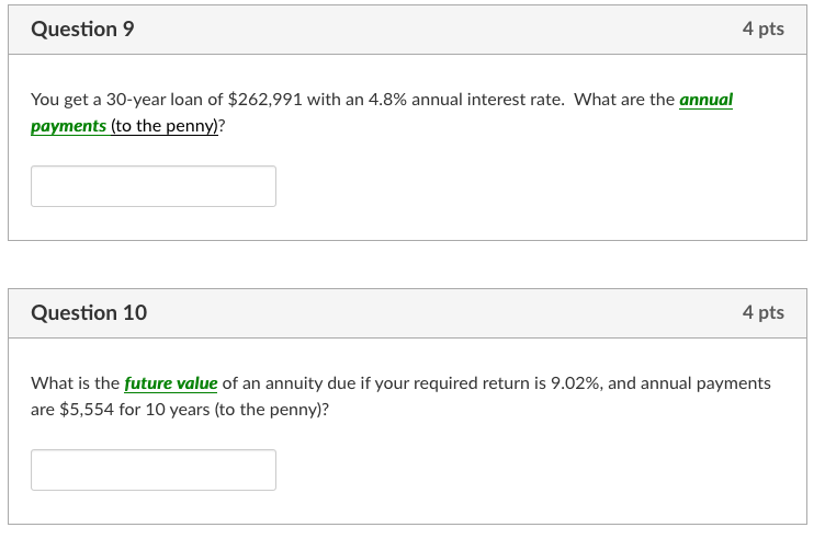 Solved Question 7 4 pts You are buying a car. The one you | Chegg.com