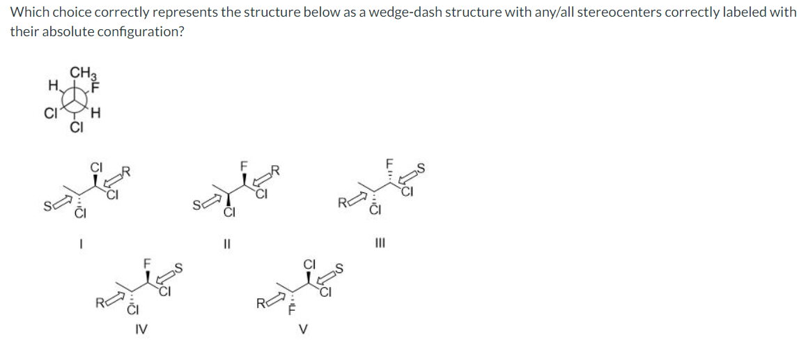 Solved Which choice correctly represents the structure below | Chegg.com
