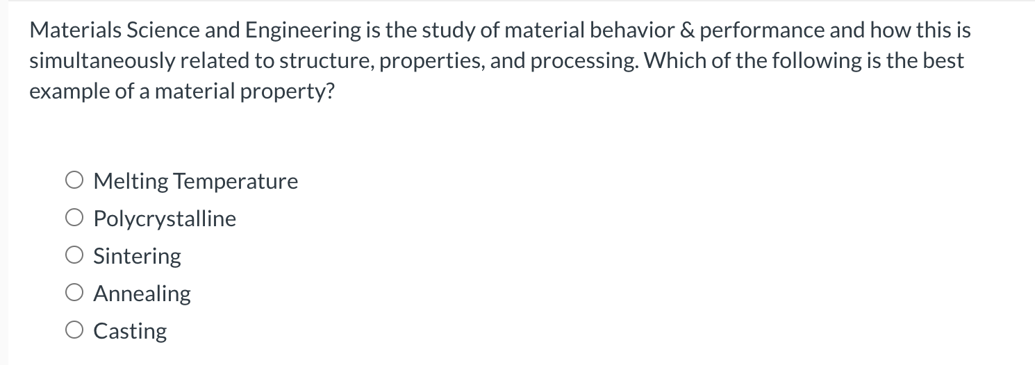 Solved Materials Science and Engineering is the study of
