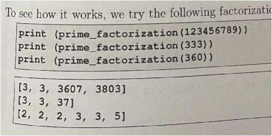Solved Explain the prime factorization function in Python, | Chegg.com