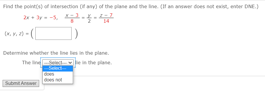 Solved Find The Point S Of Intersection If Any Of The Chegg Com