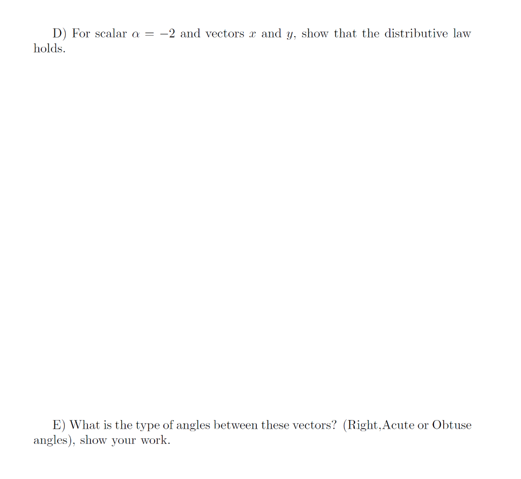 Solved 1 Vector space Questionl) 0 For vectors x = , Y = and | Chegg.com