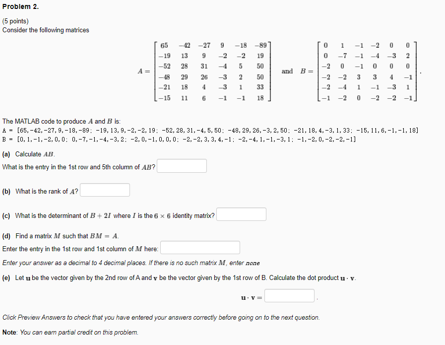 Problem 2. (5 points) Consider the following matrices | Chegg.com image.