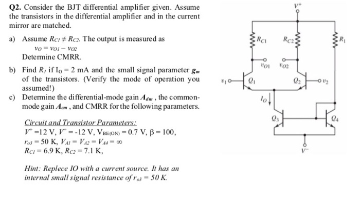 Solved vt Q2. Consider the BJT differential amplifier given. | Chegg.com