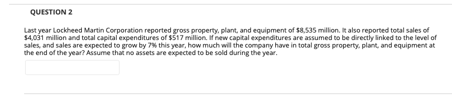 Solved QUESTION 2 Last year Lockheed Martin Corporation | Chegg.com