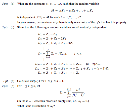 Identically distributed variables. Standard normal Random variable. Identically. Let be a Standard normal Random variable. Let be a Continuous Random variable such that.