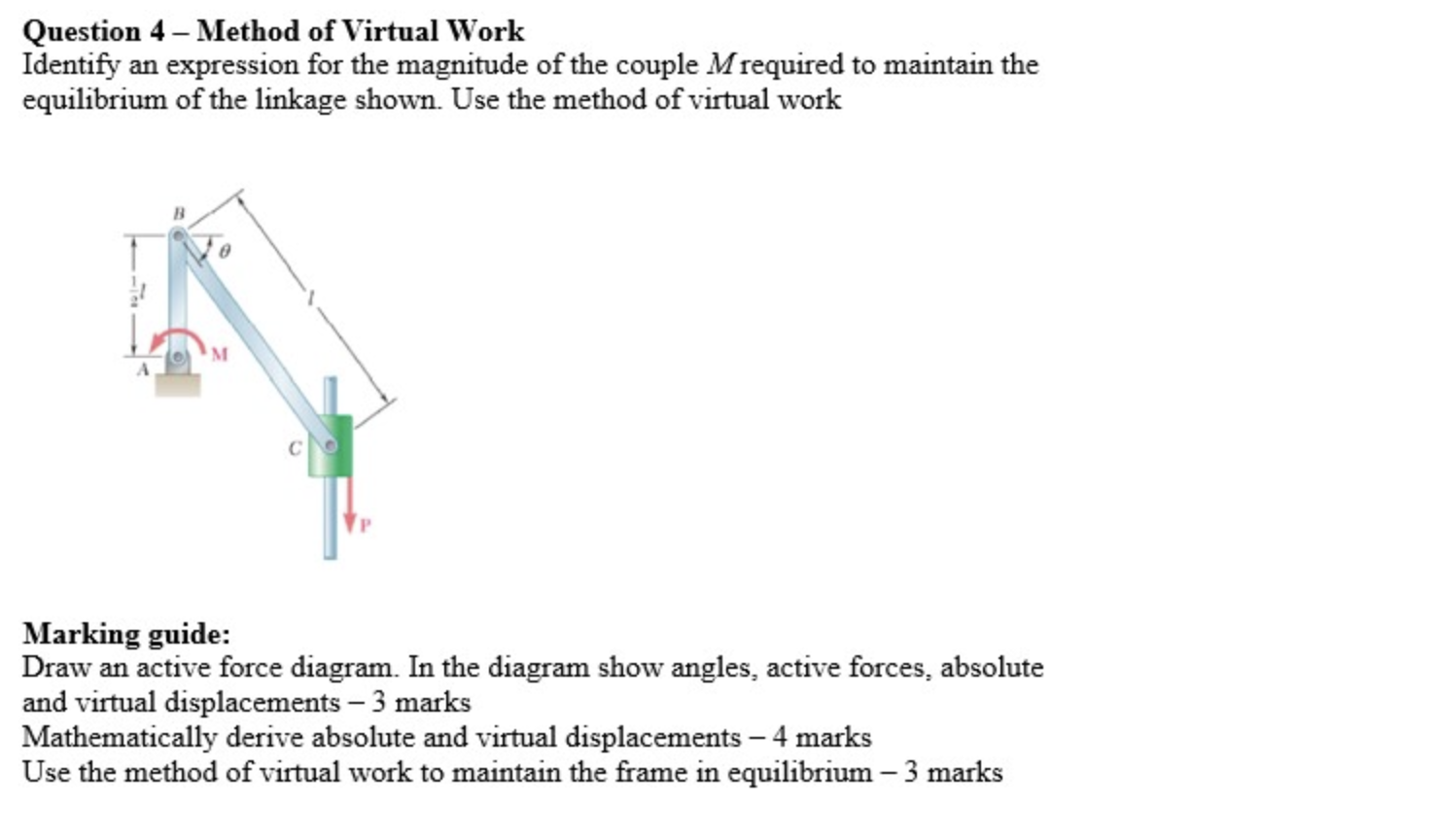 Solved Question 4 - Method of Virtual Work Identify an | Chegg.com