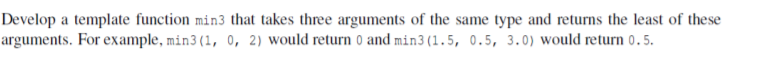 Solved Develop a template function ming that takes three | Chegg.com
