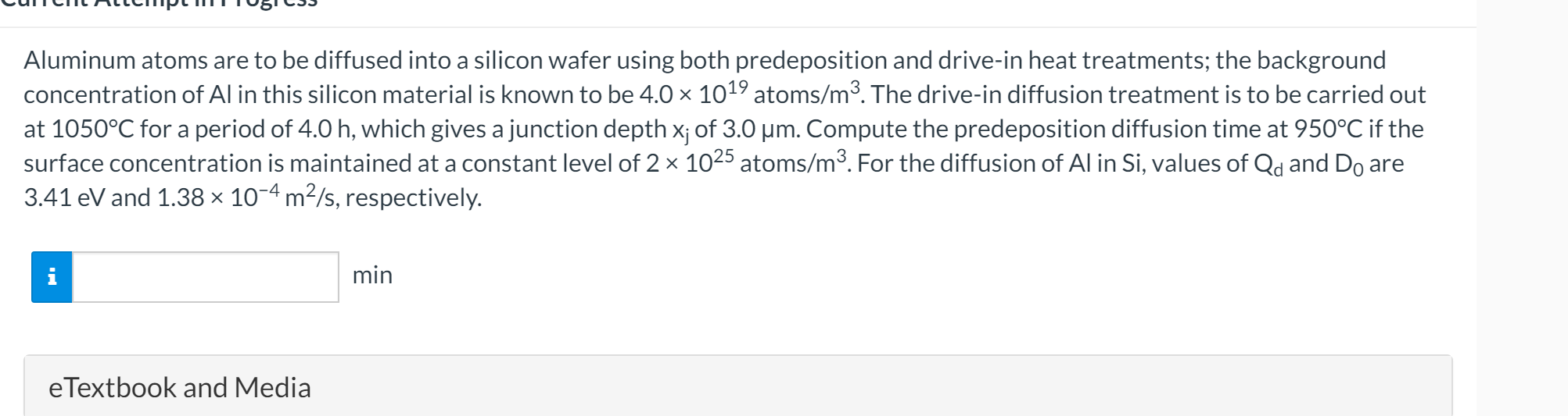 Solved Aluminum atoms are to be diffused into a silicon