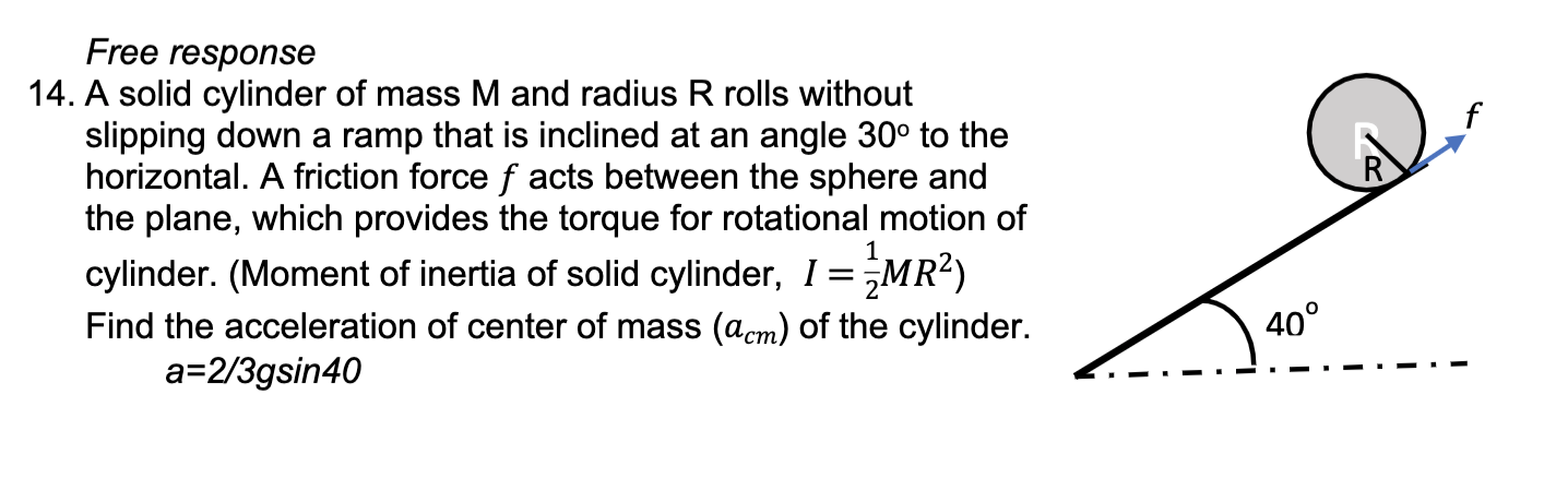 Solved Free response 14. A solid cylinder of mass M and | Chegg.com