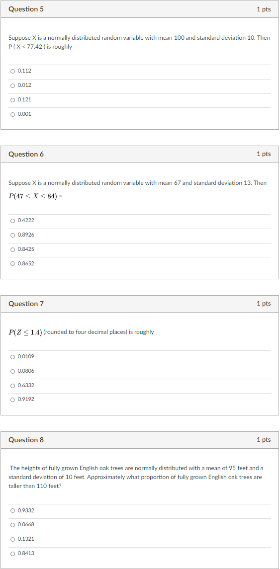 Solved Question 5 1 pts Suppose X is a normally distributed | Chegg.com