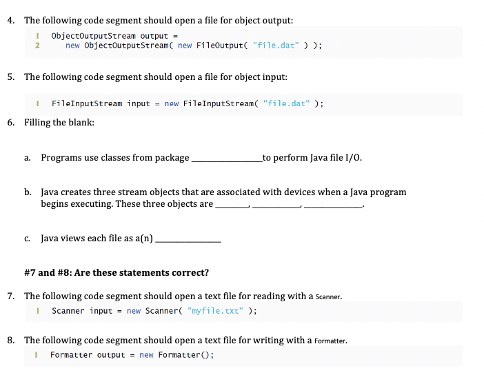 Solved 4. The following code segment should open a file for | Chegg.com