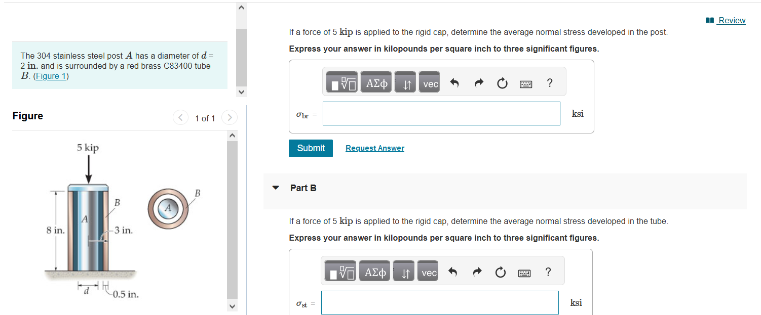 Solved If a force of 5kip is applied to the rigid cap, | Chegg.com