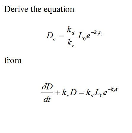 Solved Derive the equation Dc=krkdL0e−kdtc from | Chegg.com