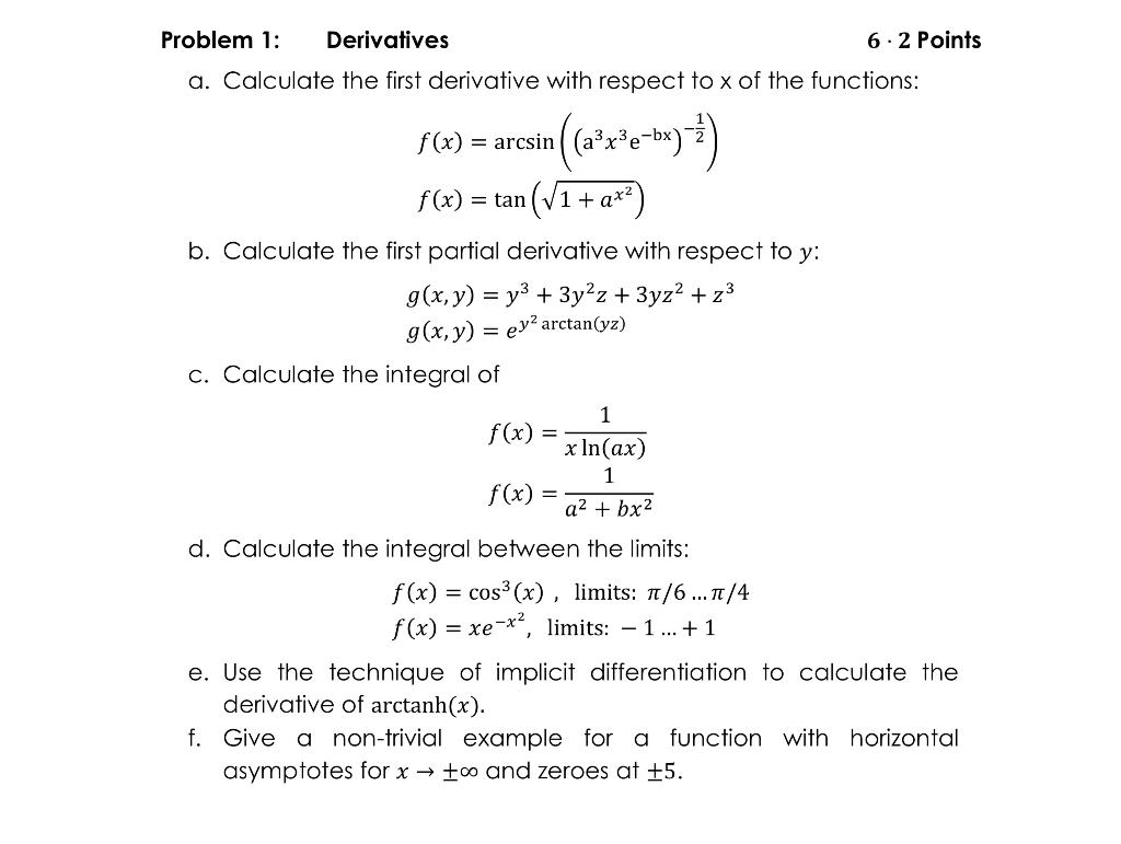 Solved Problem 1: Derivatives 6⋅2 Points a. Calculate the | Chegg.com