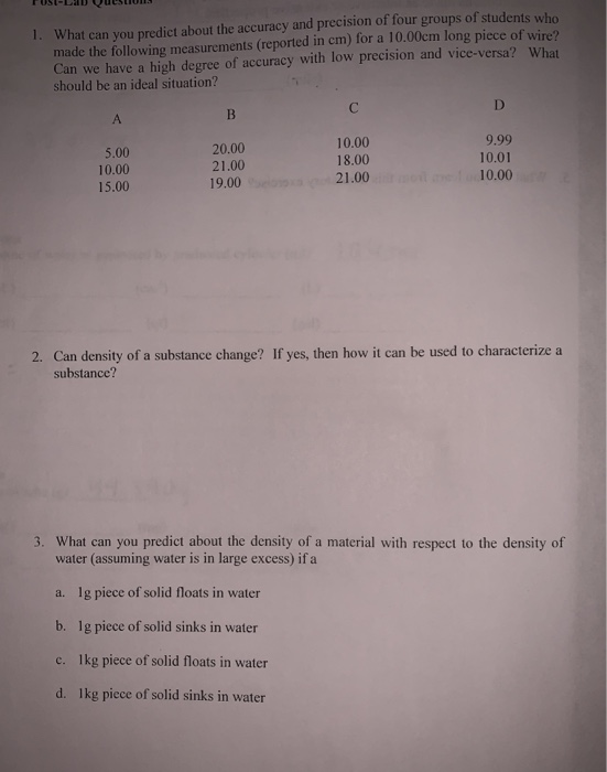 Solved 1. What can you predict about the accuracy and | Chegg.com