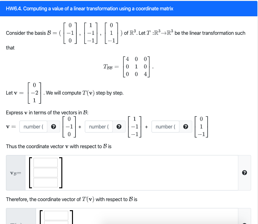 Solved Consider The Basis Of Let Be The Linear Transfor Chegg Com