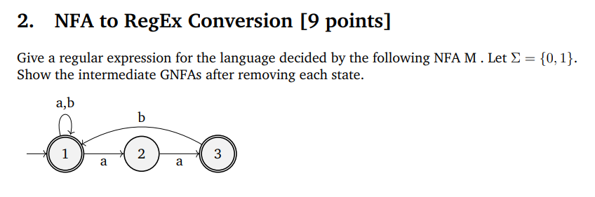 Solved NFA To RegEx Conversion [9 ﻿points]Give A Regular | Chegg.com